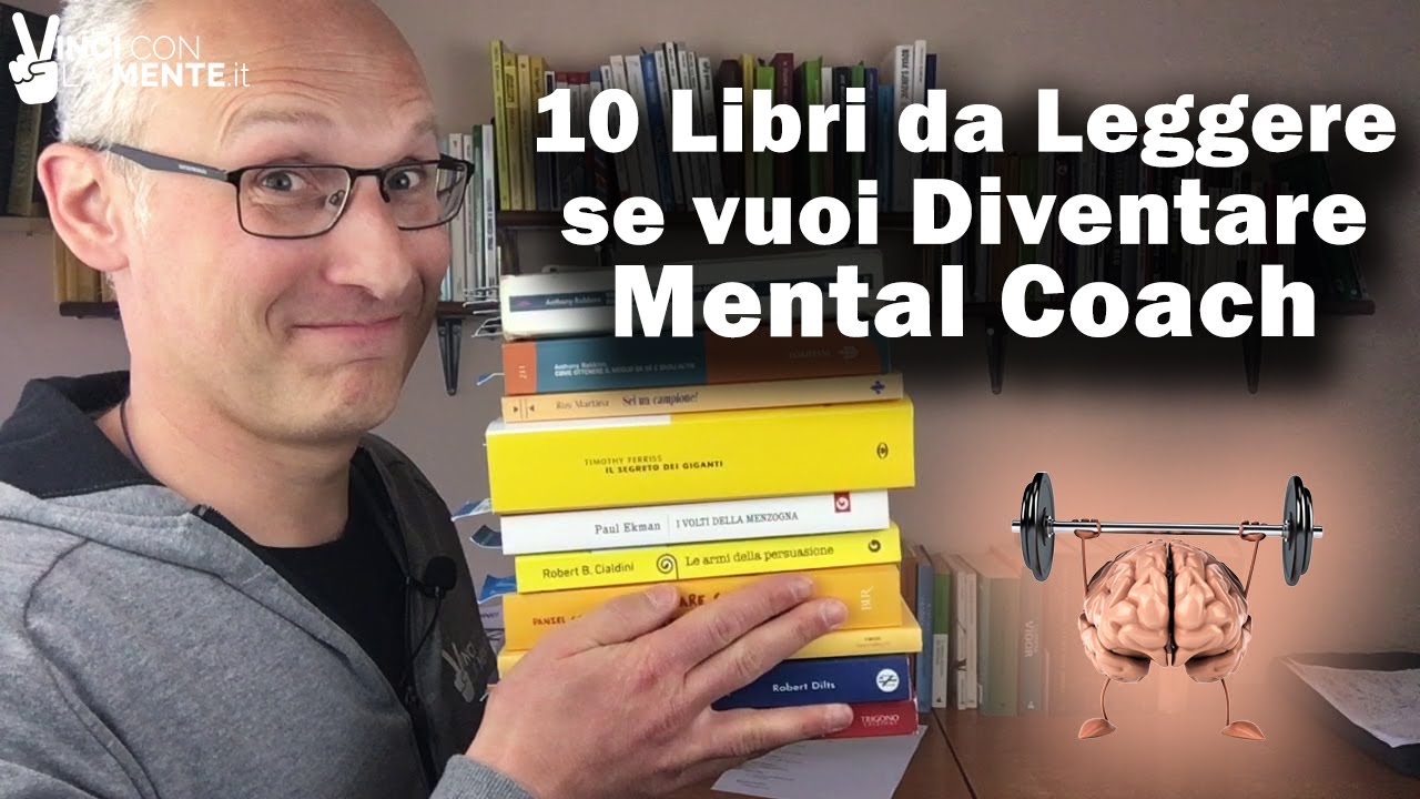 10 Libri 📚  da leggere se vuoi diventare Mental Coach