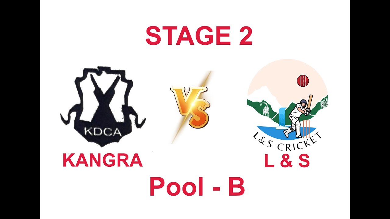 STAGE - 2  1st Match Senior One Day Pool B Kangra Vs L&S 2023-2024