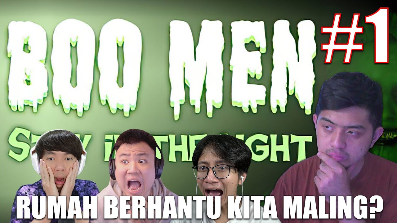UDAH TAU RUMAHNYA BERHANTU KITA MALINGIN ?! [ Boo men ] #1