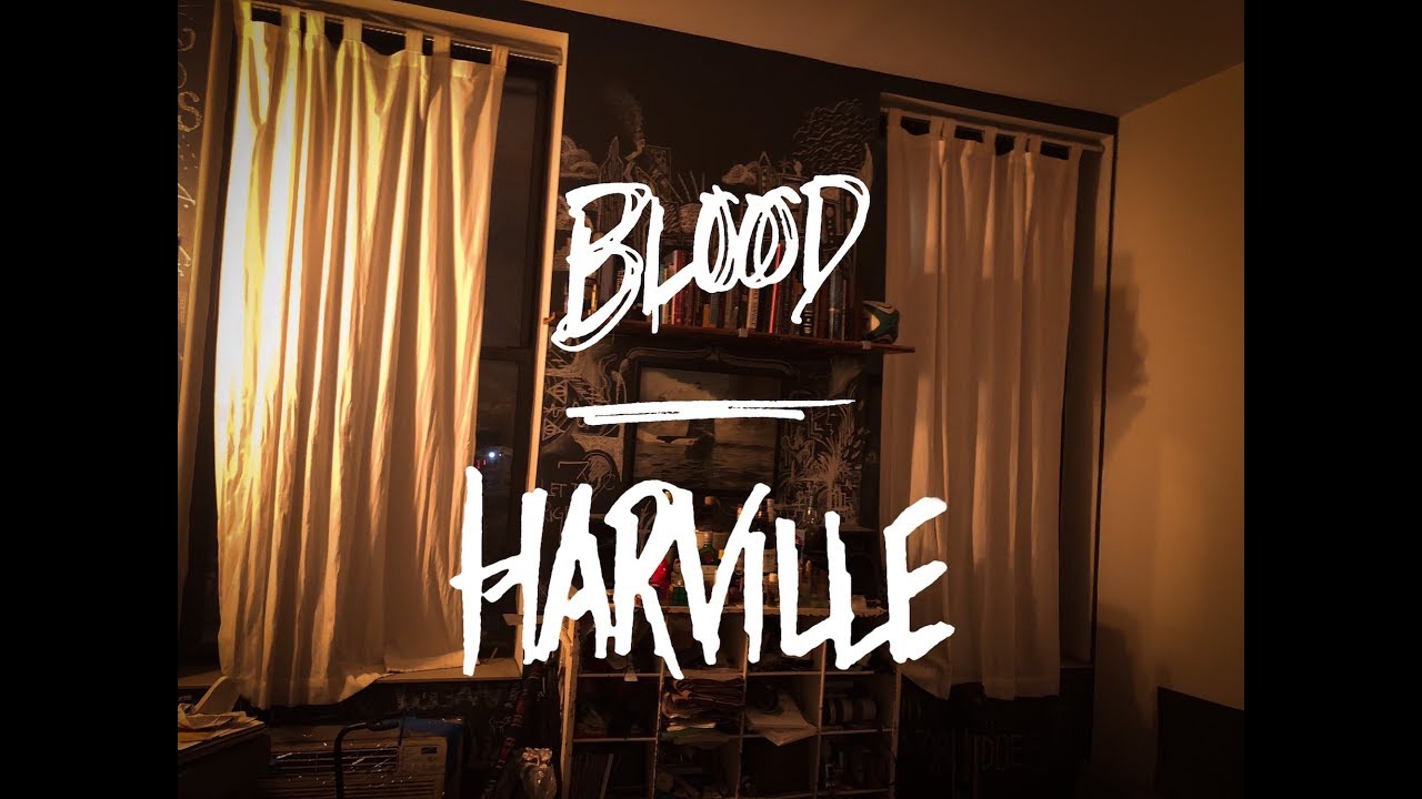 Harville - Blood (Lyric Video)