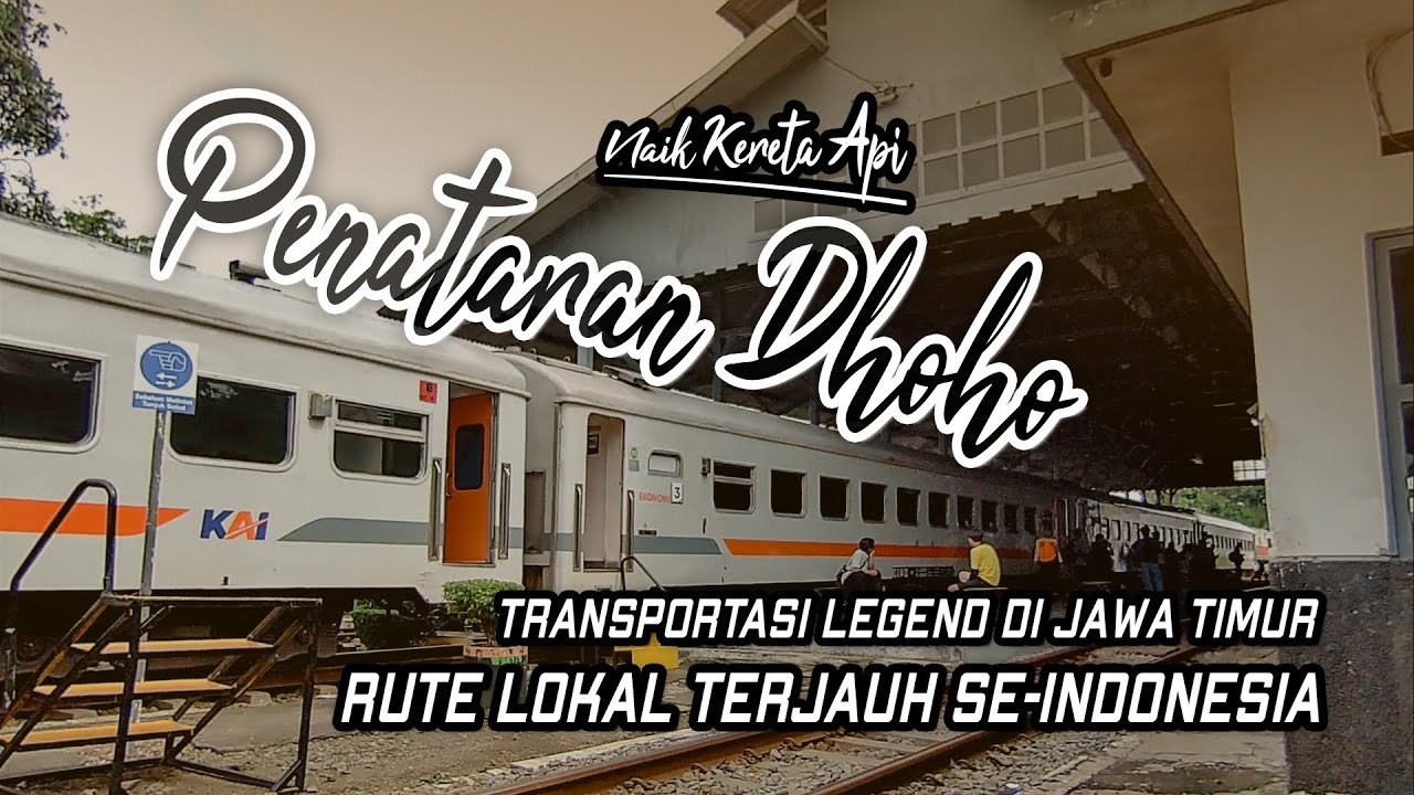 Kereta Lokal rute TERJAUH seIndonesia Commuter Line Penataran Dhoho Surabaya Malang Blitar Kertosono