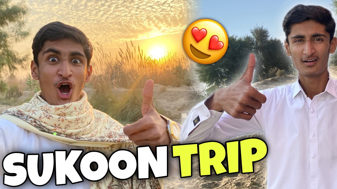 DESERT MEIN EK YAADGAR SUKOON TRIP | DESERT TRAVEL EXPERIENCE IN URDU