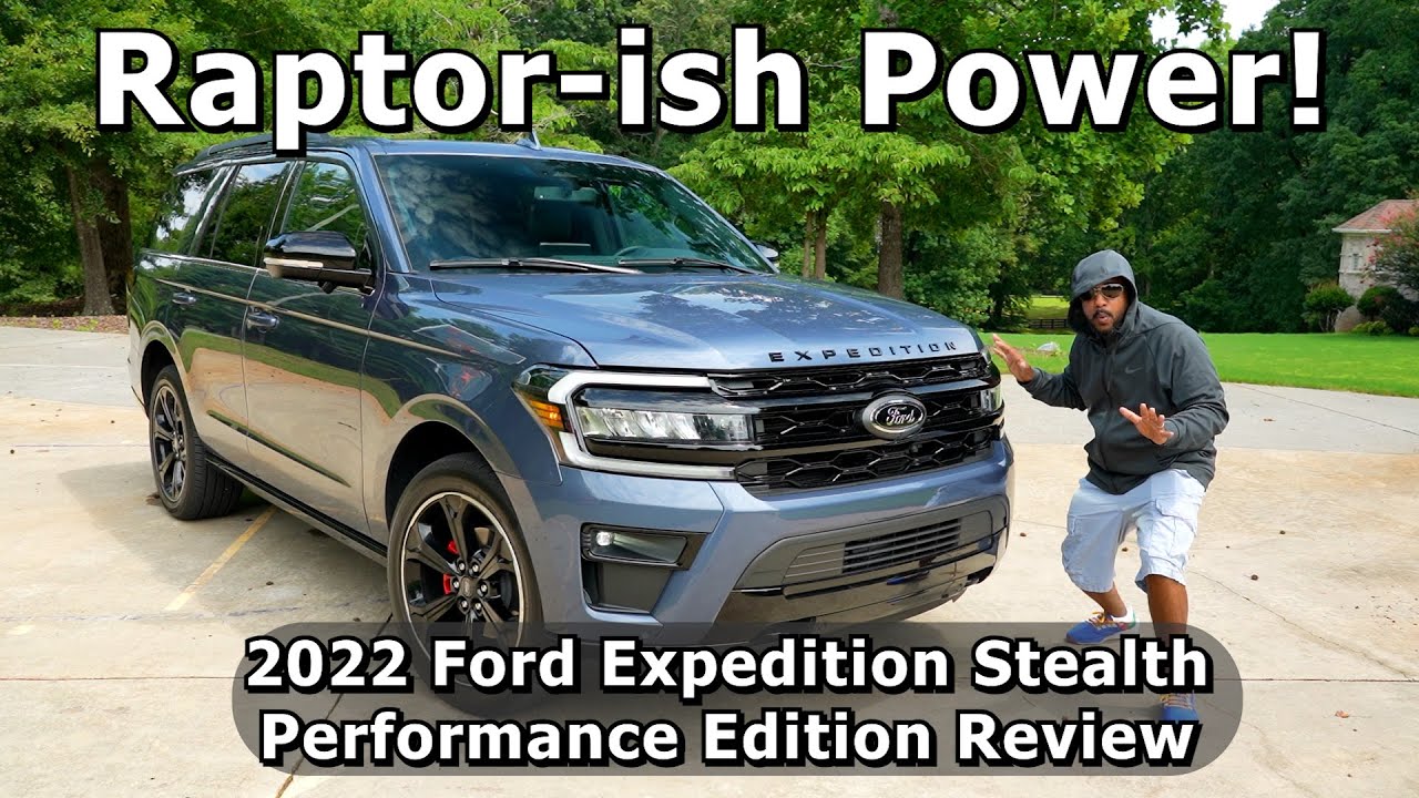 Raptor-ish Power! - 2022 Ford Expedition Limited 4x4 Stealth Performance Edition Review