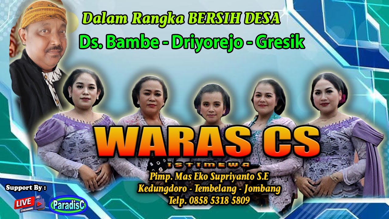 🔴📡Gebyar Campursari WARAS CS Istimewa Kedungdoro - Tembelang - Jombang Live Ds. Bambe