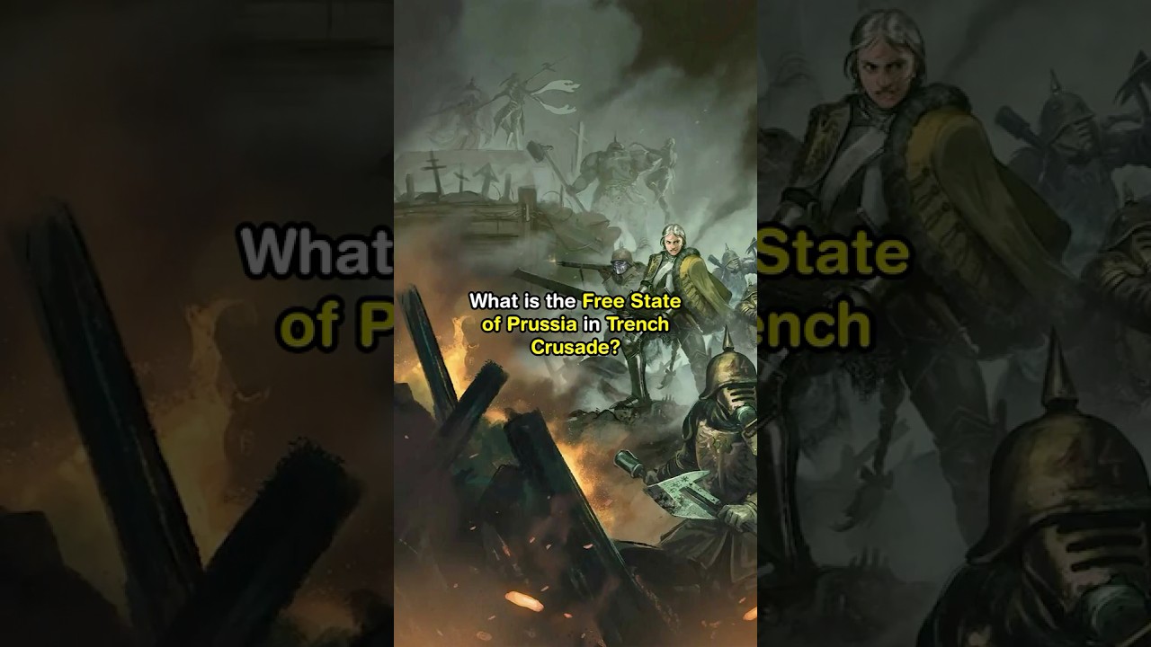 What is the Free State of Prussia in Trench Crusade? #fyp #trenchcrusade #lore #gaming