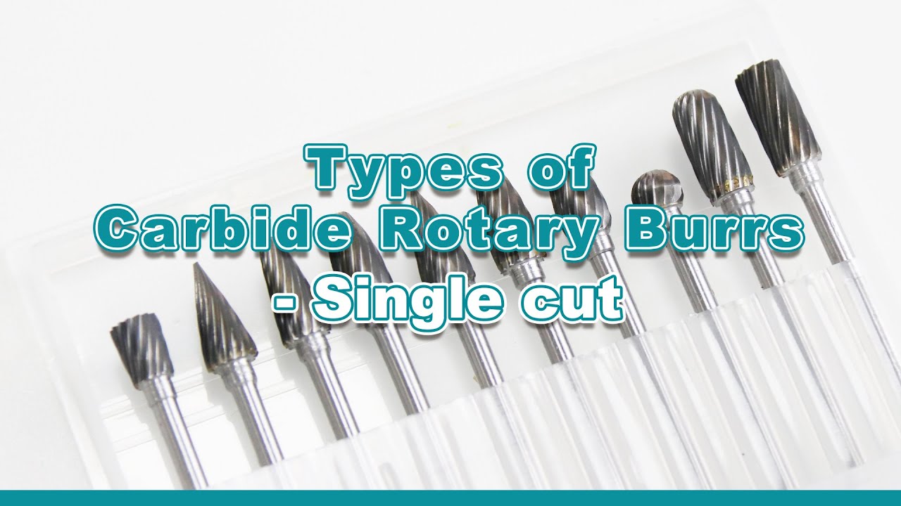 Types of Carbide Rotary Burrs Single cut