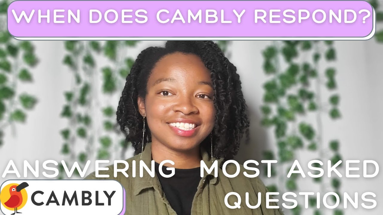 When Does Cambly Respond? Answering the Web’s Most Searched Questions About Cambly