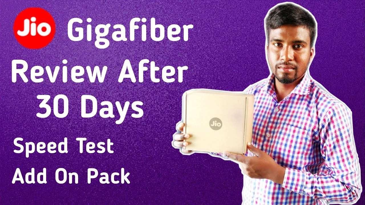 Jio Gigafiber Review After 30 Days | Speed Test Add On Pack