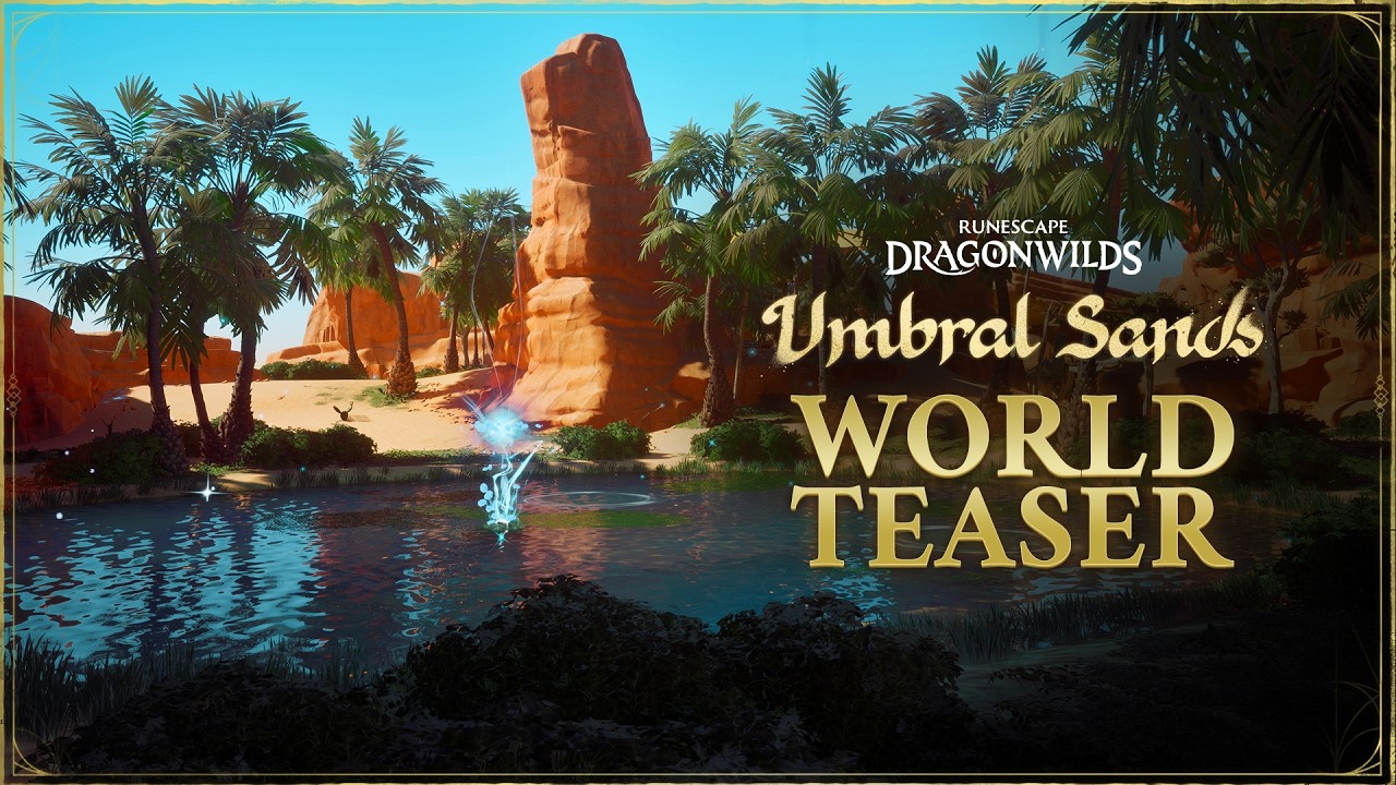 RuneScape: Dragonwilds | Тизер мира Umbral Sands