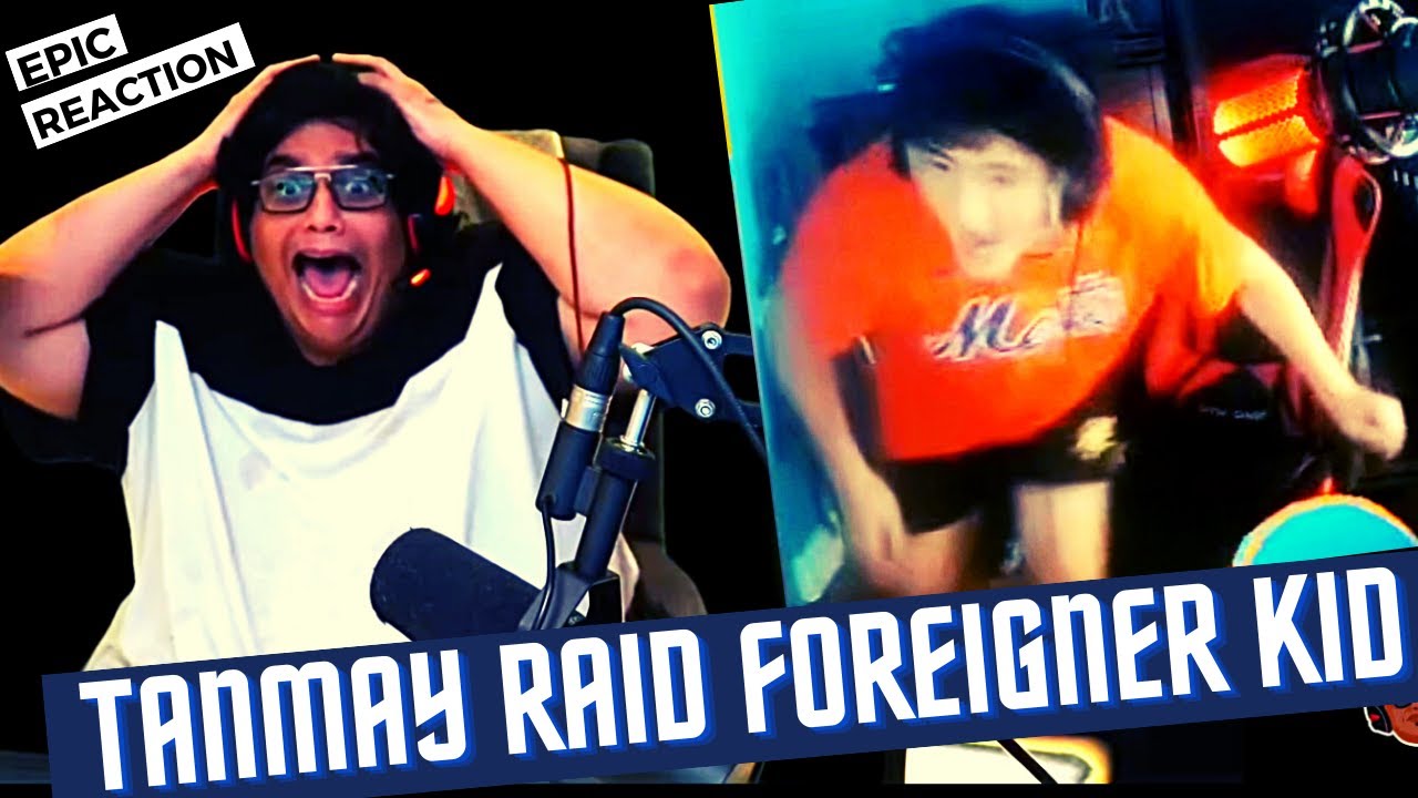 Tanmay bhat Raid Foreigner Kid - Best Reaction Ever