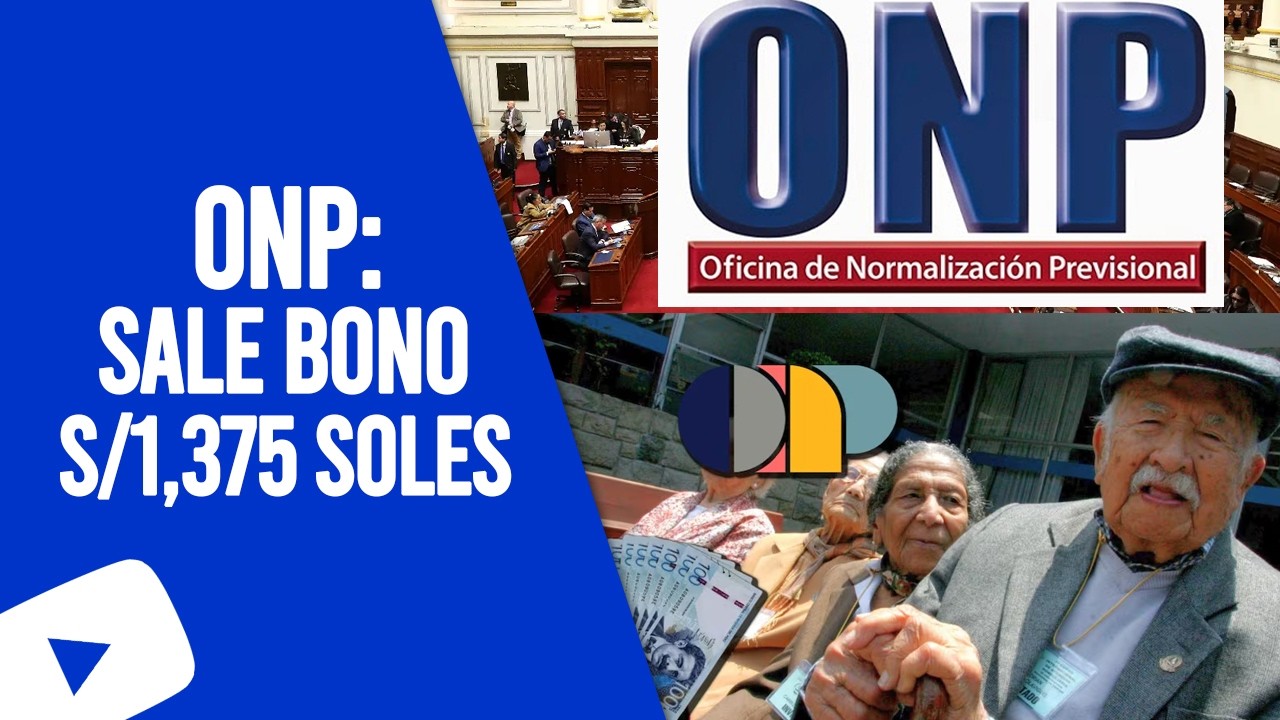 ONP: Sale bono de S/1,375 para cobrar en 2 partes