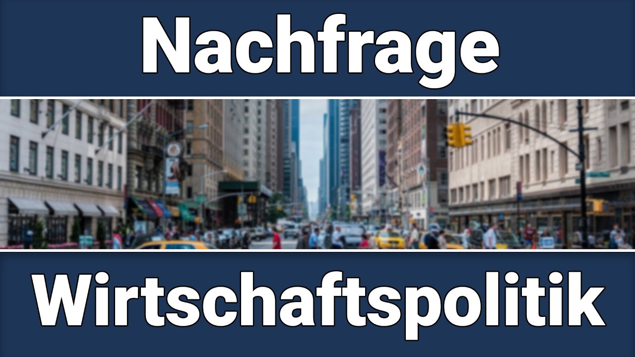 Nachfrageorientierte Wirtschaftspolitik