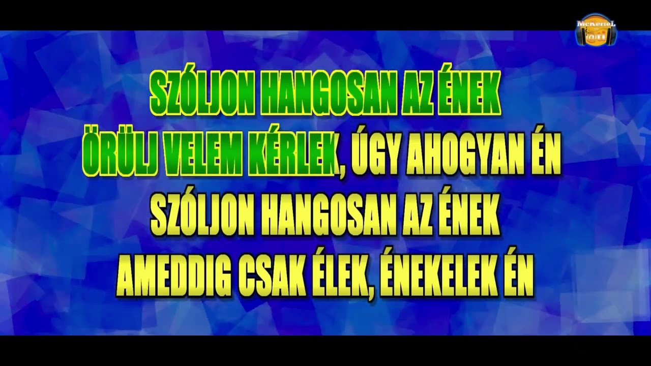🎤 SZÓLJON HANGOSAN AZ ÉNEK (KARAOKE🎹LongEdit)
