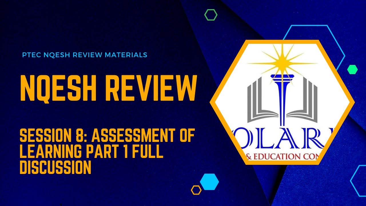 NQESH REVIEW Session 8: Assessment of Learning Part 1 Full Discussion