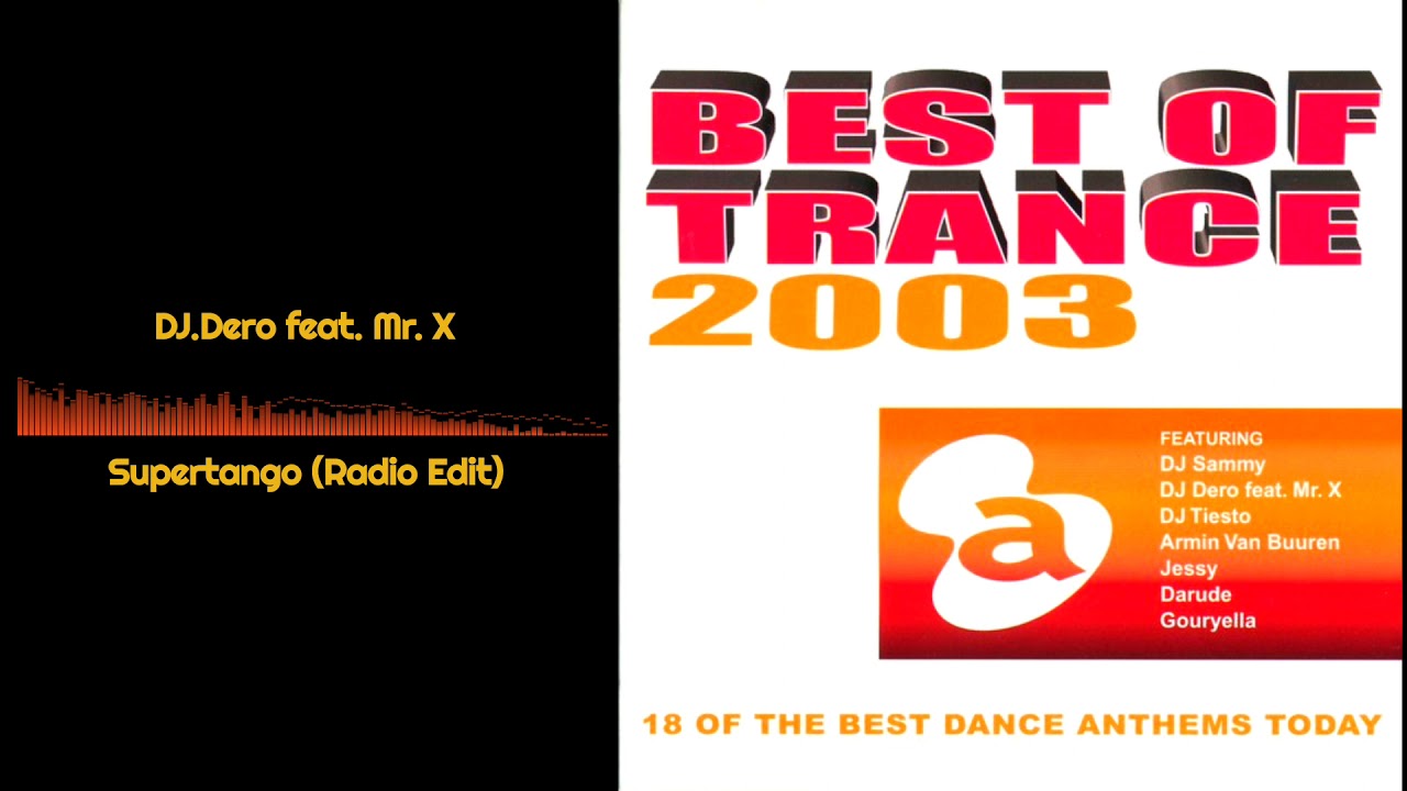 DJ.Dero feat. Mr. X - Supertango (Radio Edit)