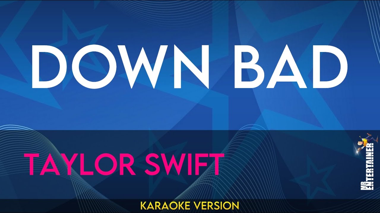 Down Bad - Taylor Swift (KARAOKE)