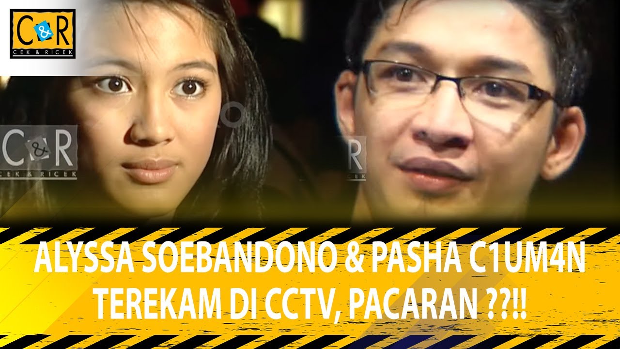 TEREKAM CCTV AYLSSA SOEBANDONO & PASHA UNGU MESRA HINGGA C1UM4N. PACARAN?! - CEK & RICEK