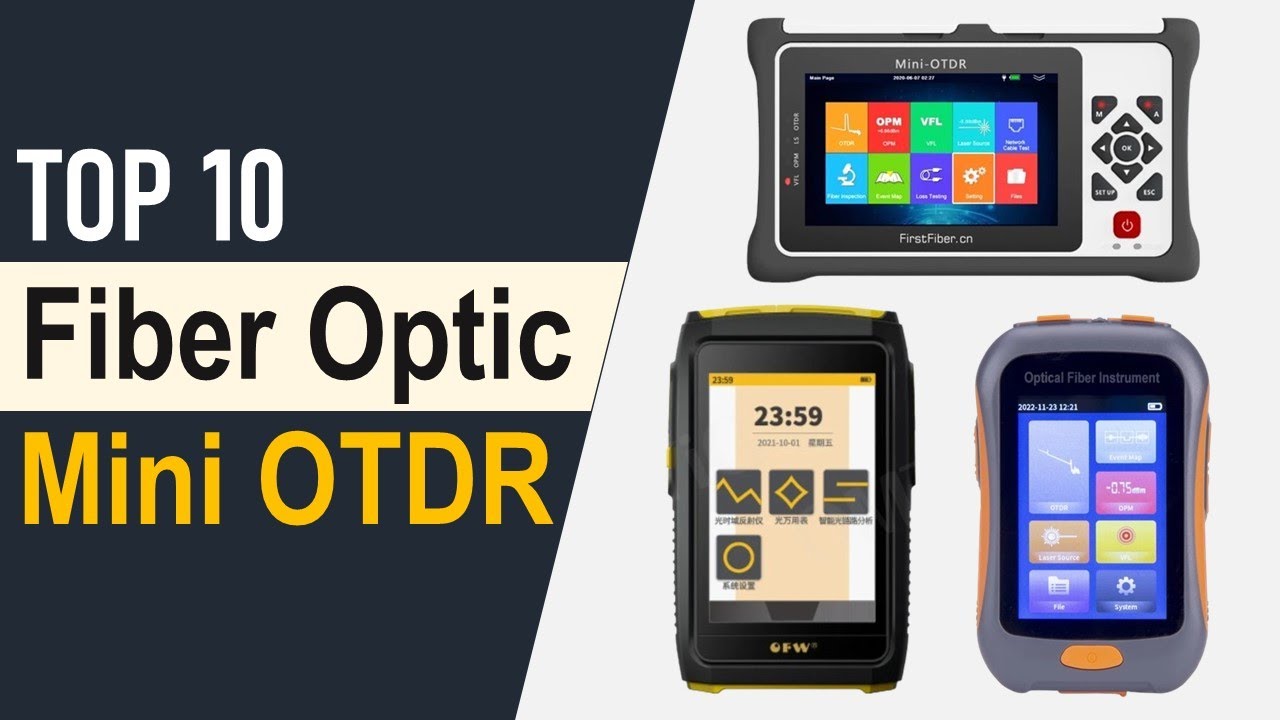 TOP 10 Best Fiber Optic Mini OTDR in 2025