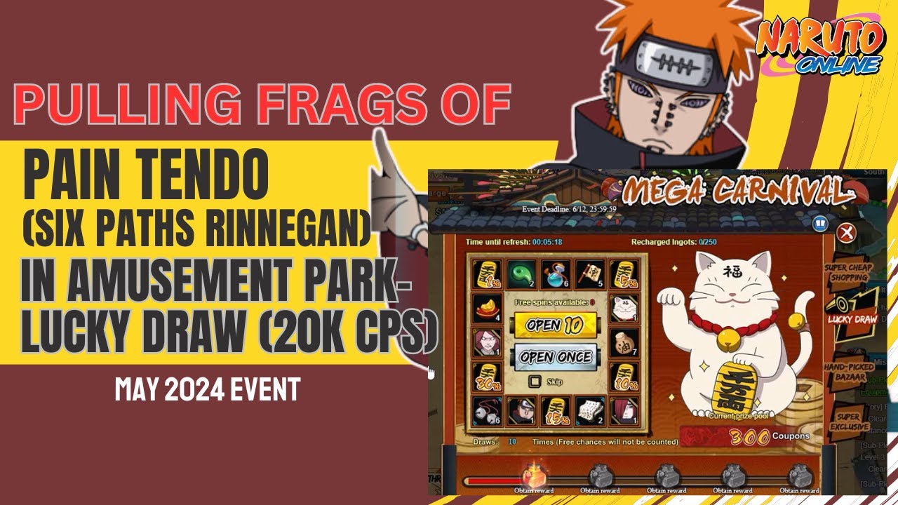 PULLING FRAGMENTS OF PAIN TENDO SIX PATHS IN AMUSEMENT PARK EVENT-LUCKY BOARD | Naruto Online