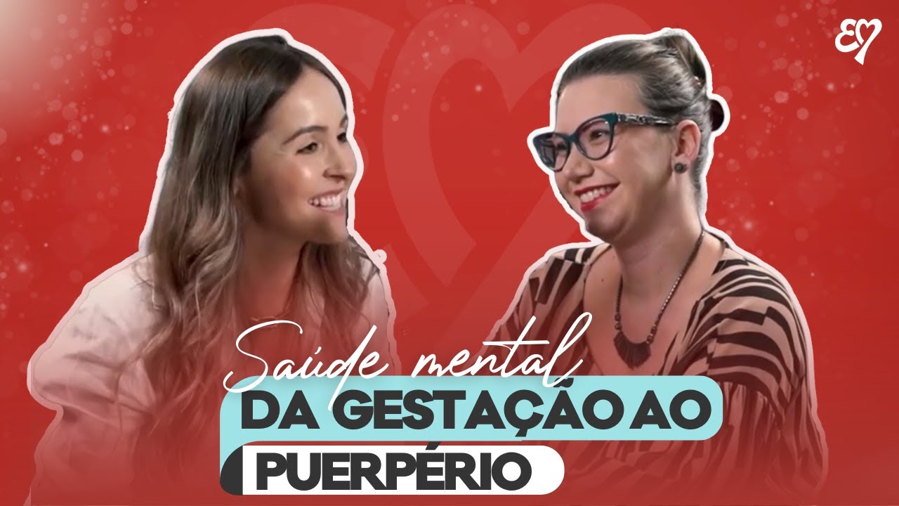 Saúde mental: Da gestação ao puerpério - PODCAST_Médica Psiquiatra Adna Reis