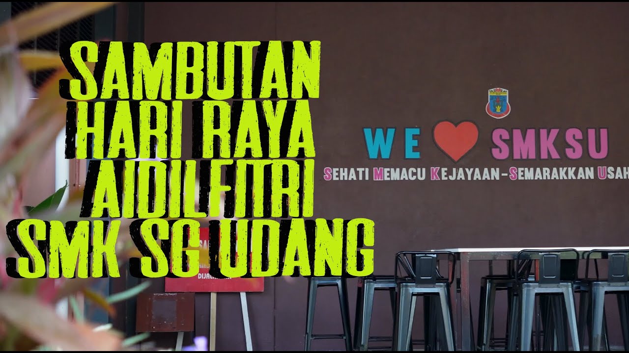 Sambutan Hari Raya Aidilfitri SMK Sg Udang 2024