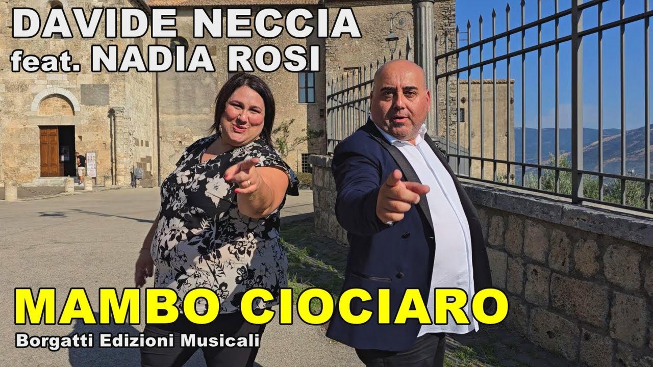 DAVIDE NECCIA Ft. NADIA ROSI - MAMBO CIOCIARO