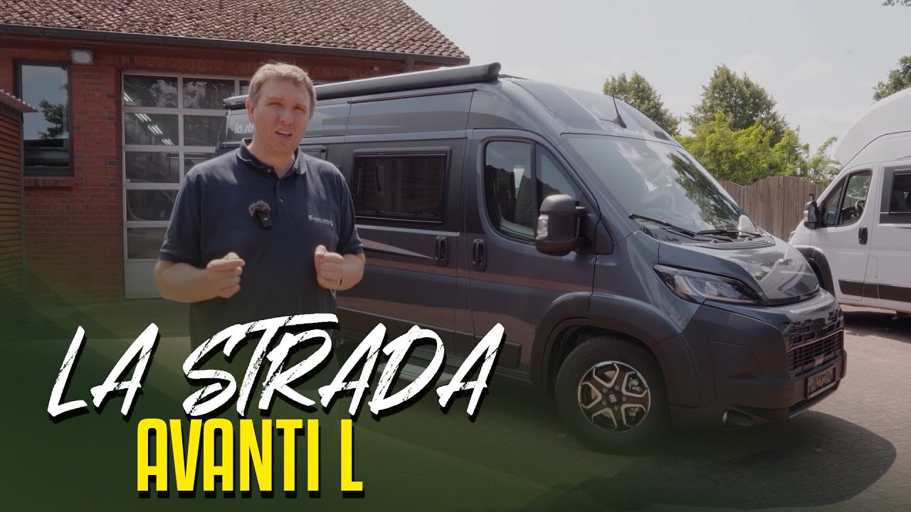 La Strada Avanti L 2025: Warum dieses 6-Meter-Wohnmobil ein echter Klassiker ist?