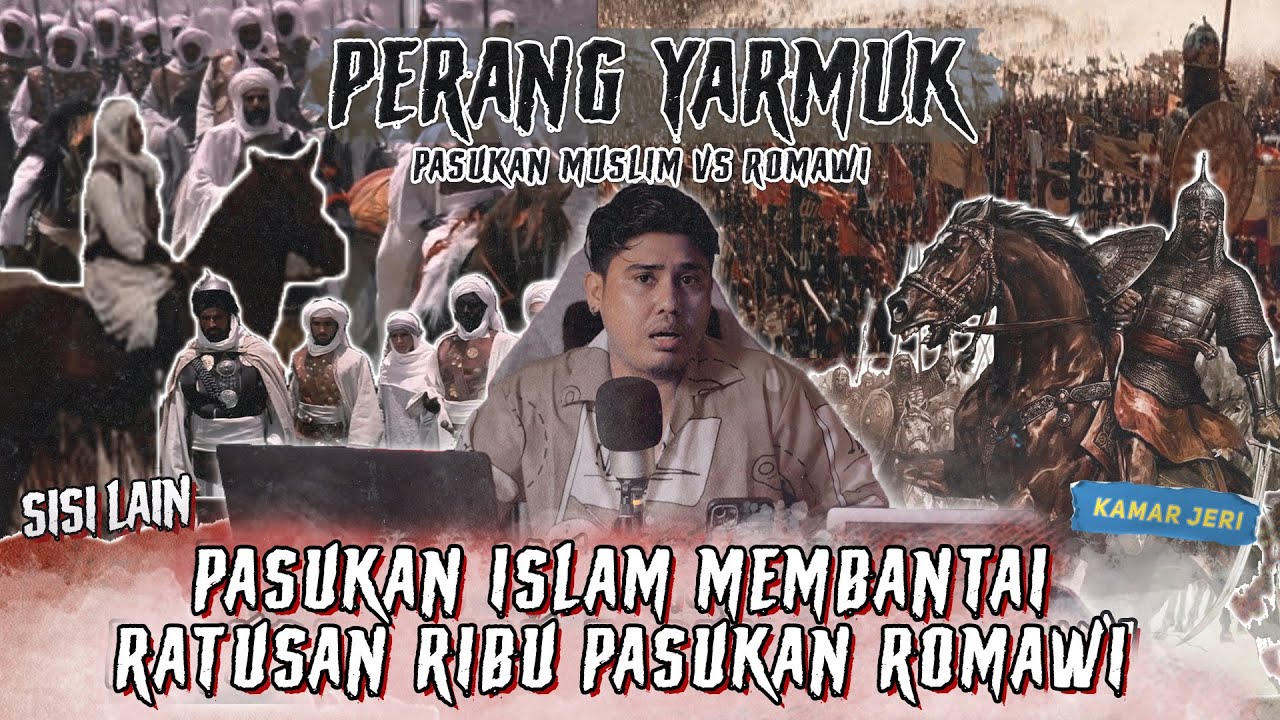 PASUKAN ISLAM vs ROMAWI DALAM PERANG YARMUK YANG MEMATlKAN !!