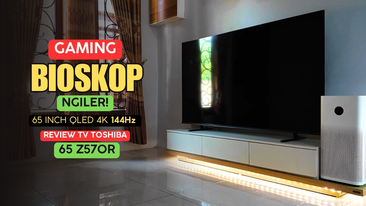 REVIEW TV TOSHIBA 65Z570R: RAJA TV GAMING 4K 144HZ MURAH?!