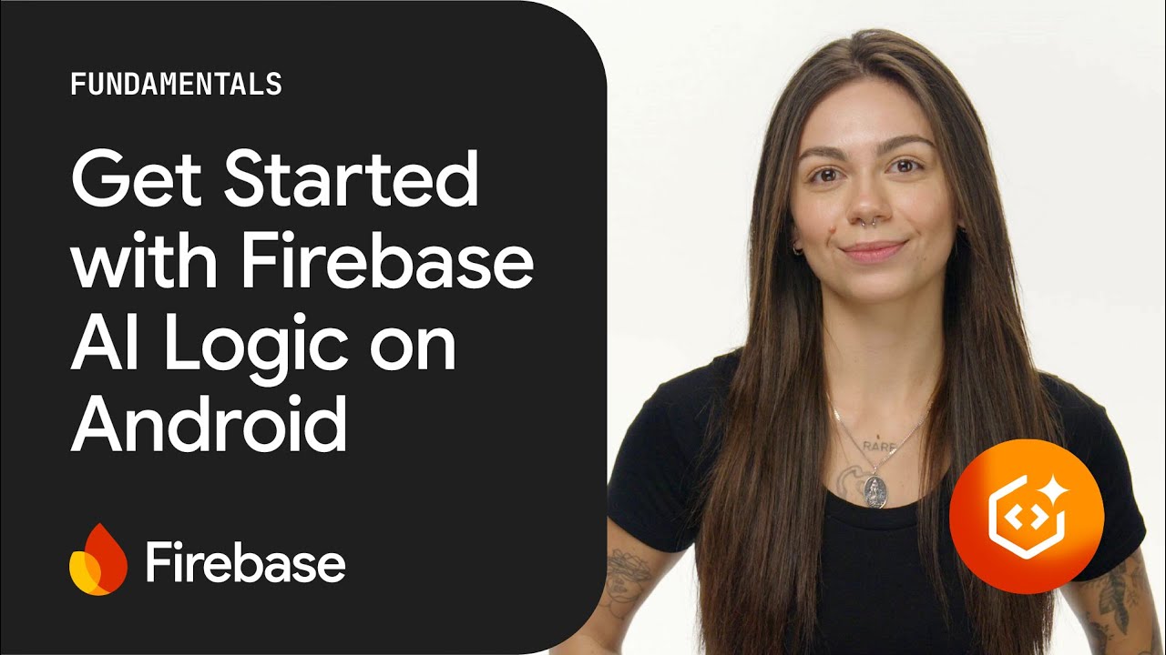 Get Started with Firebase AI Logic on Android