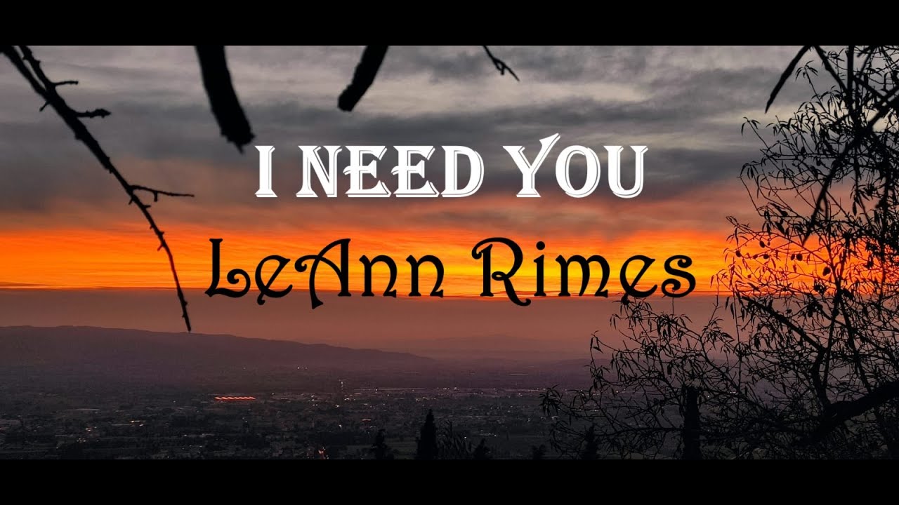 I NEED YOU -  JESUS Soundtrack - LeAnn Rimes