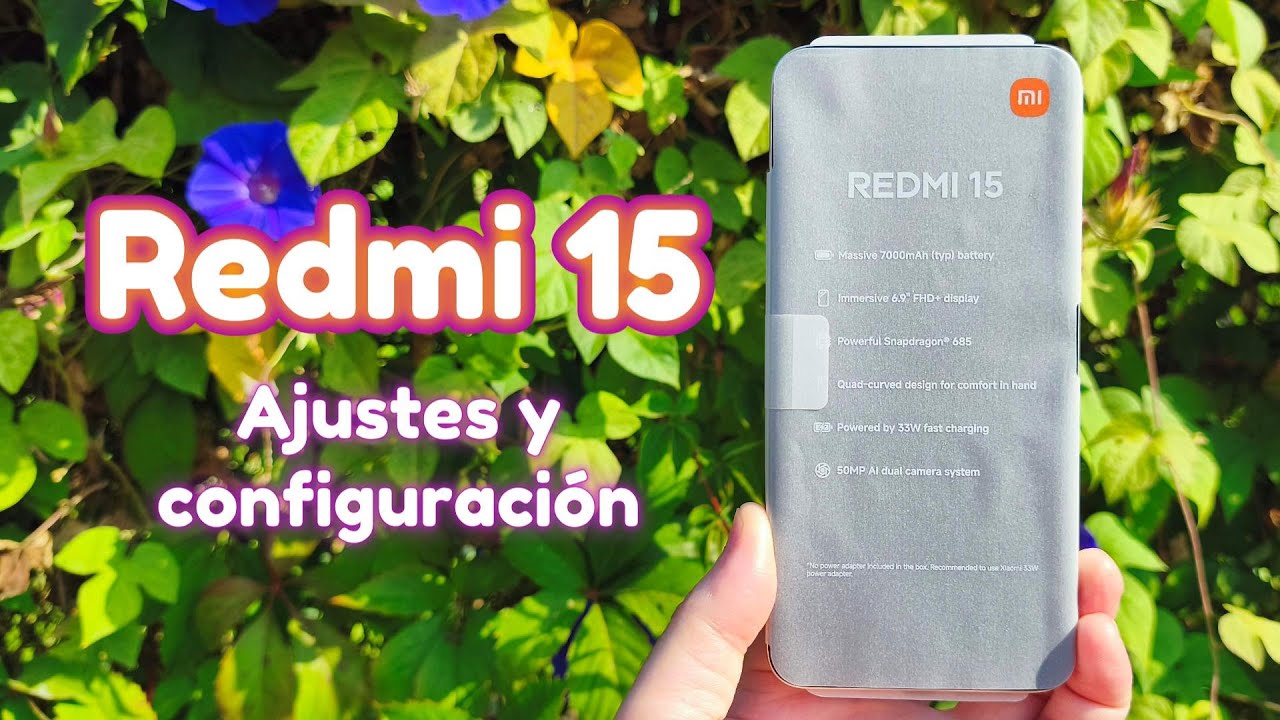 Redmi 15 4G Ajustes y configuración ⚙️Settings and configuration #redmi154g #redmi154gconfiguracion