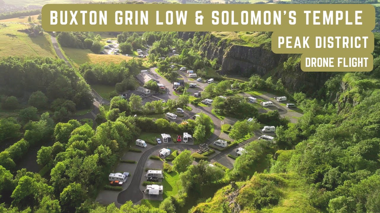 Buxton Grin Low Caravan Site and Solomon's Temple - Peak District