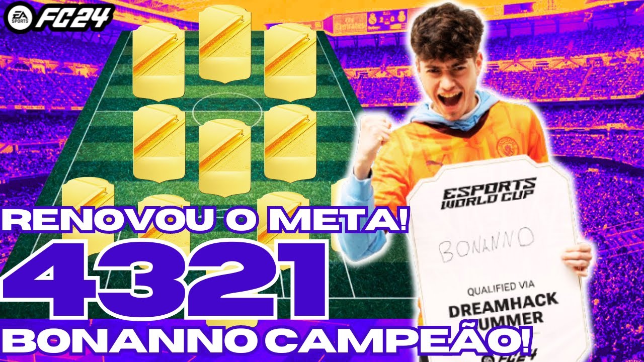 DOMINE O EAFC 24 COM A  TÁTICA 4321 VENCEDORA DE BONANNO NA DREAMHACK SUMMER!