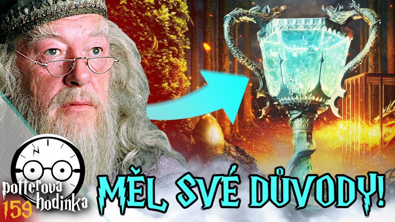 Skutečný důvod, proč Brumbál chtěl uspořádat turnaj tří kouzelníků