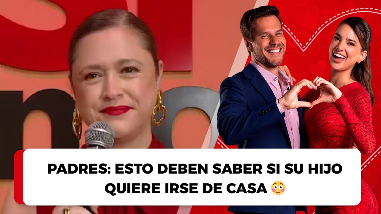 Padres: esto deben saber si su hijo quiere irse de casa 😳