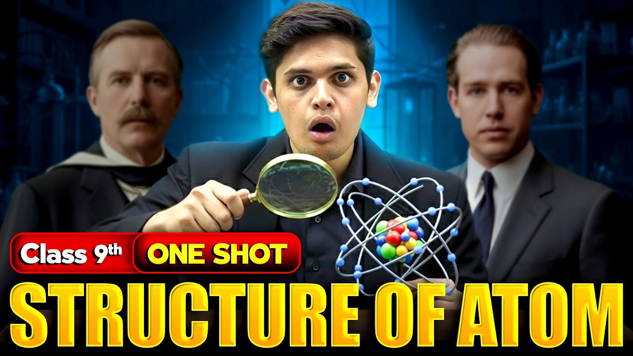 Structure of Atom Complete Chapter🔥| CLASS 9th Science | NCERT covered | Prashant Kirad