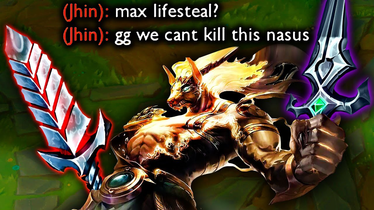 MAX LIFESTEAL NASUS