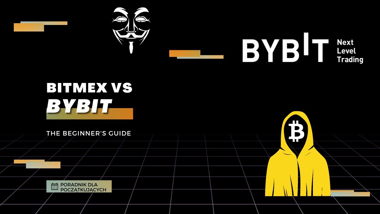 Bybit vs Bitmex | Poradnik dla początkujących