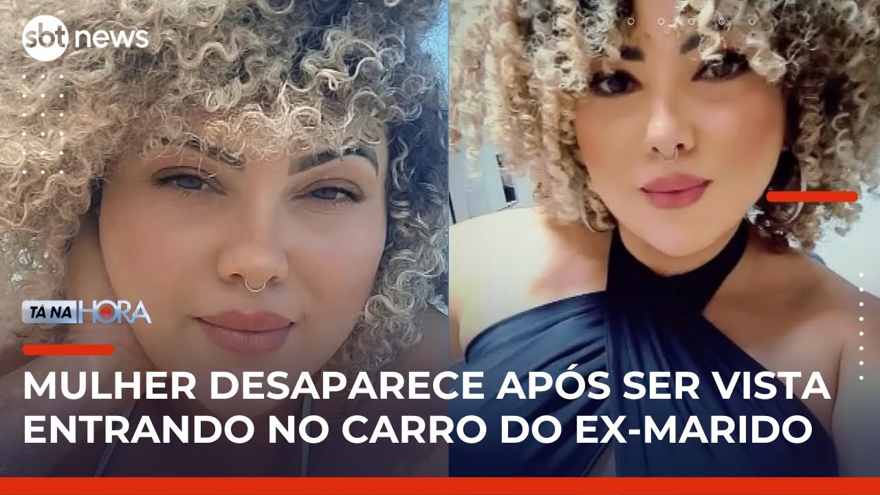 Mulher de 29 anos desaparece após entrar no carro do ex-marido em Osasco | Tá na Hora (21/05/25)
