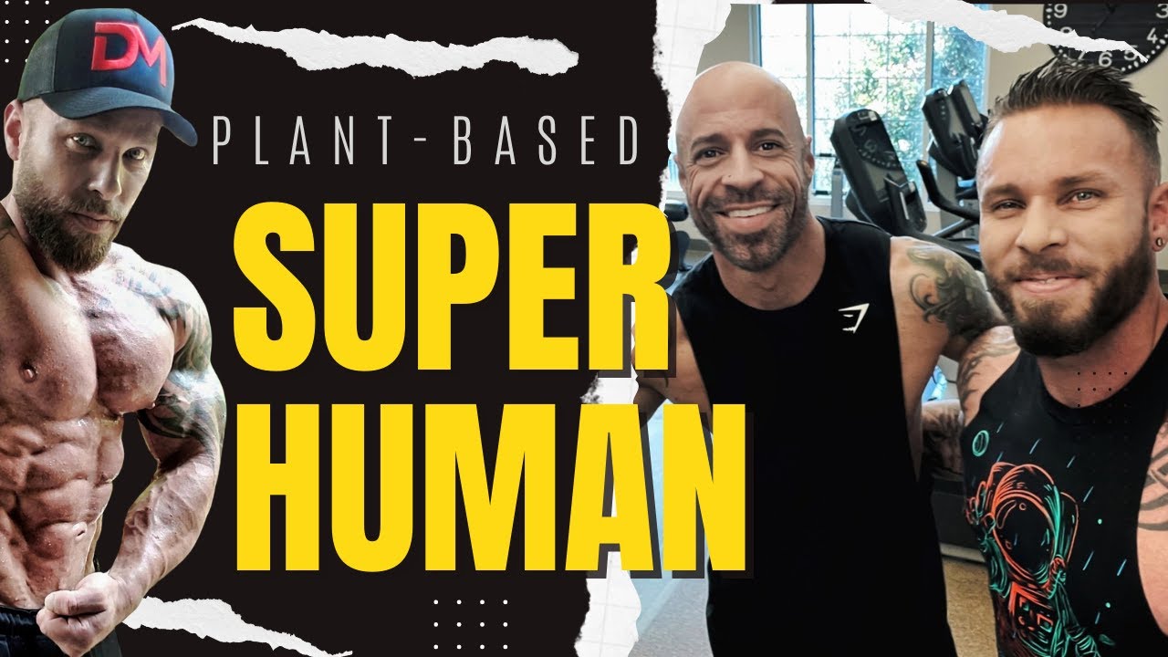 Plant-Based BioHacking for SuperHuman Fitness with Fraser Bayley