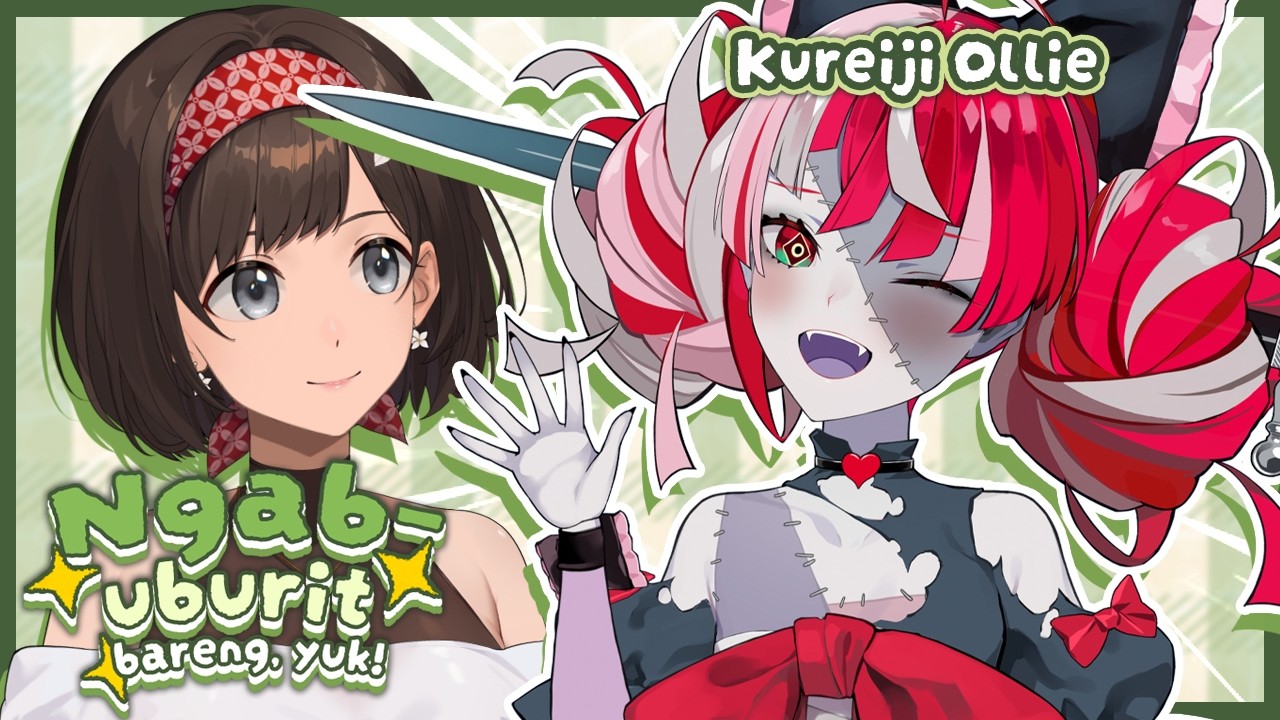 (EPS 7) Ngabuburit bareng, yuk! Kenalan sama @KureijiOllie (Kureiji Ollie) ✨
