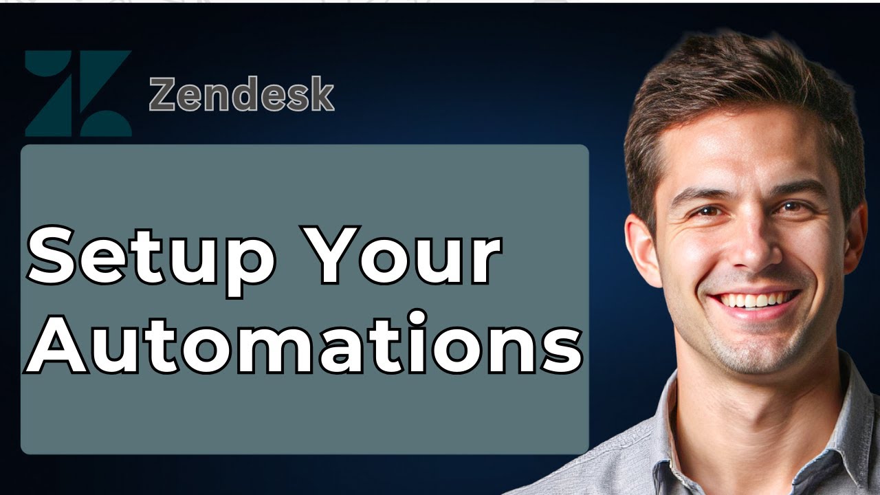 How To Setup Your Zendesk - Automations [2026 Guide]