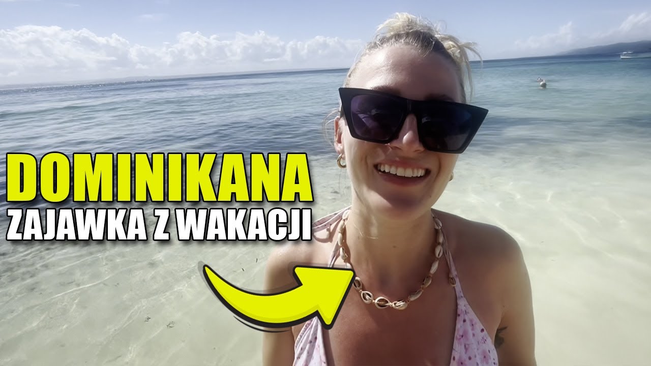 DOMINIKANA czyli wakacje BĘDZIEnieŁATWO