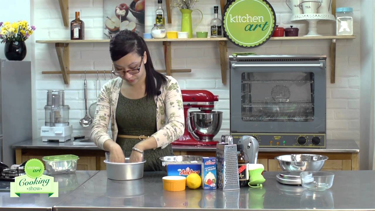 [HD] Kitchen Art Cooking Show #5: Cheesecake chanh vàng kiểu New York (New York Cheesecake)