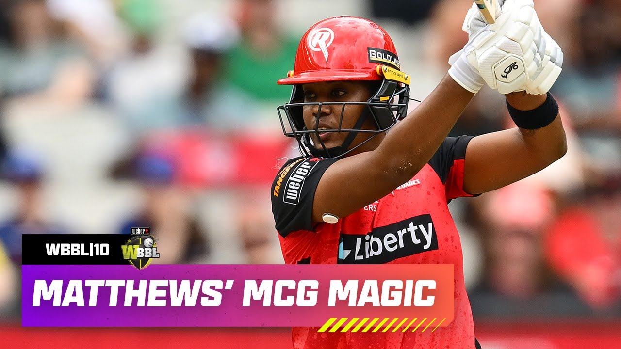 Hayley Matthews DOMINATES Big Bash Final At The MCG | #WBBL10