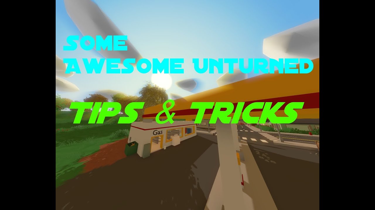 Unturned 3 Tips and tricks | Useful & Decorative!