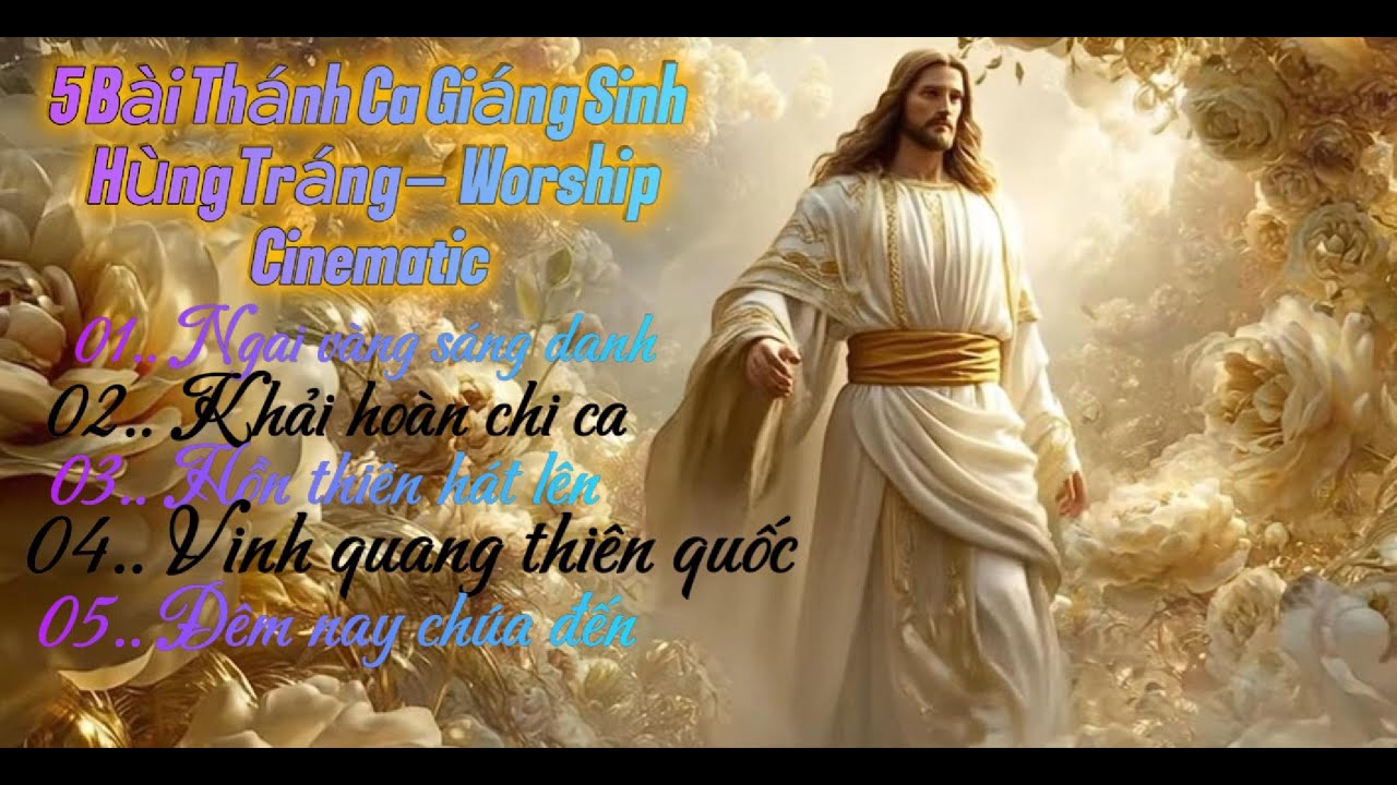 “5 Bài Thánh Ca Giáng Sinh Hùng Tráng | Hợp Xướng Thiêng Liêng, Bùng Nổ Cảm Xúc” #nhachaymoingay