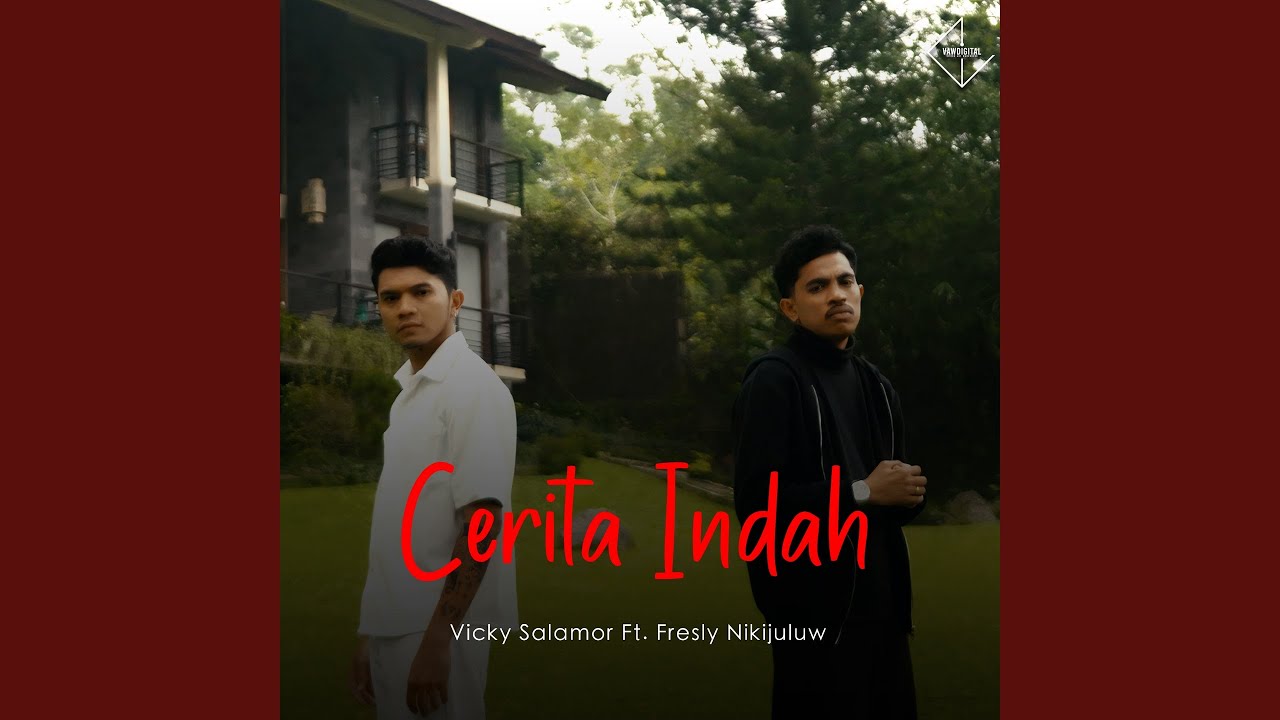 Cerita Indah (feat. Fresly Nikijuluw)