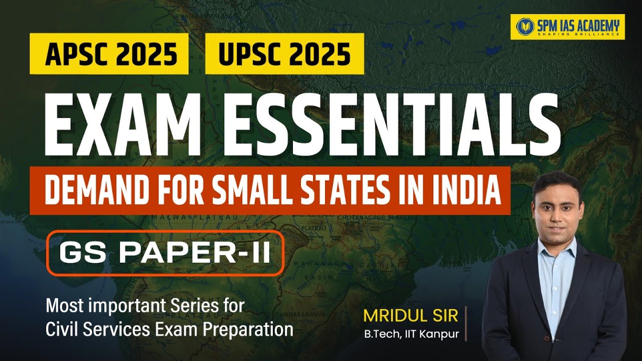 Demand for Small States and Delimitation | GS II | Exam Essentials for UPSC, APSC Exams | Mridul Sir
